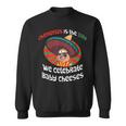 Christmas Baby Cheeses Mexican Word Of The Day Sweatshirt