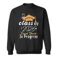 Class Of 2026 Count Down In Progress Future Graduation 2026 Sweatshirt