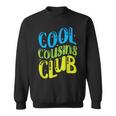Cool Cousins Club Sweatshirt
