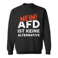 Cooles Mit Spruch Gegen Afd Rassismus Gewalt & Hass Sweatshirt