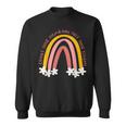 Count Your Rainbows Not Your Storms Sweatshirt