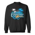 Cozumel Mexico Souvenir For Traveler MenWomen Sweatshirt