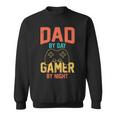 Dad By Day Gamer By Night Video Gamer Dad Fathers Day Sweatshirt