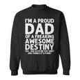 Dad Of Destiny Father's Day Personalized Name Sweatshirt