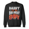 Daddy Basketball Birthday Boy Family Baller B-Day Party Sweatshirt
