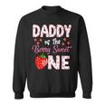 Daddy Of The Berry Sweet One Strawberry First Birthday Sweatshirt