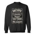 Damen Fantastischeäter Haben Tattoos Und Bärte Papa Geschenke Mit-Ausschnitt Sweatshirt