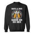 Darts Und Bier Darum Bin Ich Hier Dartspieler Sweatshirt