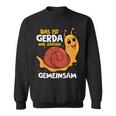 Das Ist Gerda Wir Joggen Gemeinsam Laufen Langsame Schneck Sweatshirt