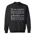 Demo Die Am Wensten Bekannt Gehorchen Am Besten Sweatshirt