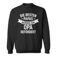 Die Beste Papas Werden Zum Opa Beförderte The Best Papas Will Be Become Sweatshirt