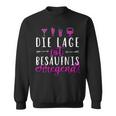 Die Lage Ist Besaffniserregend Saufen Sweatshirt