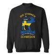 Die Stimmen In Meinem Kopf Sagen Mir Ich Muss Nach Schweden Sweatshirt