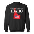 Don't California My Idaho Anti Liberal Trump Sweatshirt