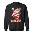 Don't Stop Believin Christmas Holiday Sweatshirt