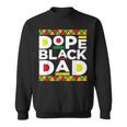 Dope Black Dad Afro American African Fathers Day Junenth Sweatshirt