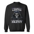 Du Bist Lustig Dich Hol Ich Letzt Sarkasmus Reaper Sweatshirt