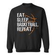 Eat Sleep Basketball Repeat For Basketball Fan Sweatshirt