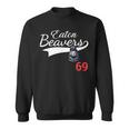 Eaton Beavers 69 Adult Humor Baseball Sweatshirt