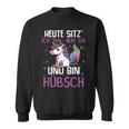 Einhörner Heute Sitz´ Ich Mal Nur Da Und Bin Hübsch Einhorn German Sweatshirt