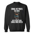 Einmal Mit Profis War Früher Teddy Sweatshirt