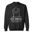 Employment Rest In Peace Job Rip Toxic Workplace Resignation Sweatshirt