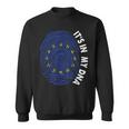 European Union It's In My Dna Pride European Union Flag Eu Sweatshirt