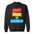 Everything S Awesome For The Eternal Optimist Great Sweatshirt