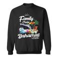 Family Cruise Bahamas 2024 Sweatshirt