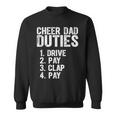 Father's Day Cheer Dad Duties Drive Pay Clap Sweatshirt