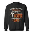 My Favorite Korea Taekwondo Training Player Calls Me Dad Sweatshirt