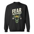 Fear Deer Buck The Champions 2021 Hunter Sweatshirt