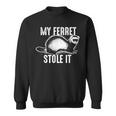 My Ferret Stole It Cute Polecat Lovers Sweatshirt