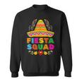 Fiesta Squad Tacos Mexican Party Fiesta Squad Cinco De Mayo Sweatshirt