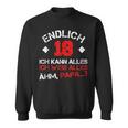 Finally 18 Ich Kann Alles Ich Weiß Alles Ahm Papa Sweatshirt