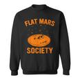 Flat Mars Society Surviving Mars Space Exploration Sweatshirt