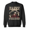 Freaking Awesome Logging Worker Sweatshirt