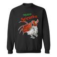 Fueled By Sriracha Awesome Sauce Robot Rooster Sweatshirt