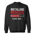 Bodybuilding Weightlifting Installing Muscle Sweatshirt