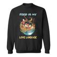 Chef Cooking Food Is My Love Language Sweatshirt