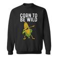 Corn For Corn The Cob Costume Farmer Sweatshirt