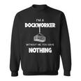 Dockworker Docker Dockhand Loader Longshoreman Sweatshirt