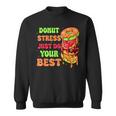 Donut Stress Just Do Your Best Testing Day Test Day Sweatshirt