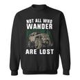Offroad Truck 4X4 Not All Who Wander Are Lost Sweatshirt