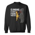 Rock ClimbingRex Mountain Dinosaur Sweatshirt