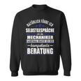 Saying Mechanic Kompetente Beratung Screws Sweatshirt