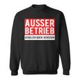 With Text Ausser Betriebs Sweatshirt