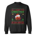 Ugly All I Want For Christmas Is A Apple Sweatshirt