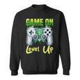 Gamer Gaming Game On Level Up Sweatshirt