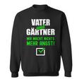 Gardener Father Dad Birth Garden Sweatshirt